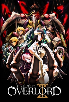 A promotional poster for Overlord IV features the main protagonist Ainz Ooal Gown surrounded by key characters, including Albedo and Demiurge, set against a dark, ominous background.